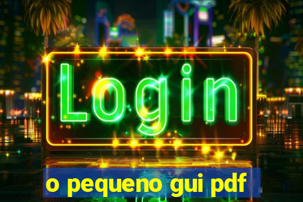 o pequeno gui pdf